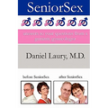 SeniorSex: Answers to Your Questions From a Geriatric Gynecologist