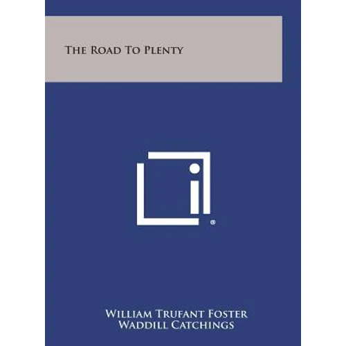 The Road to Plenty