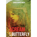 Scream of the Butterfly