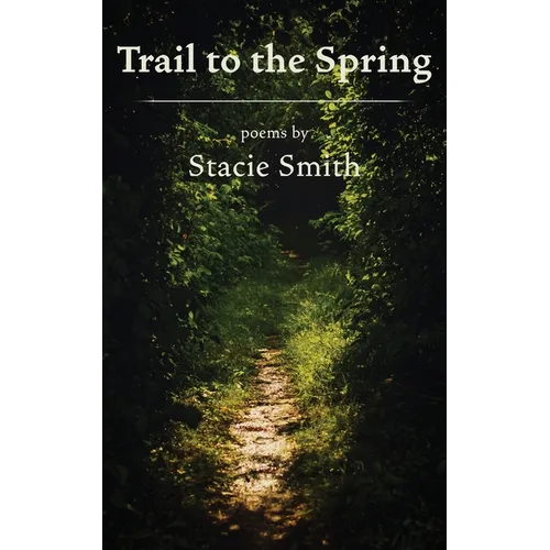 Trail to the Spring