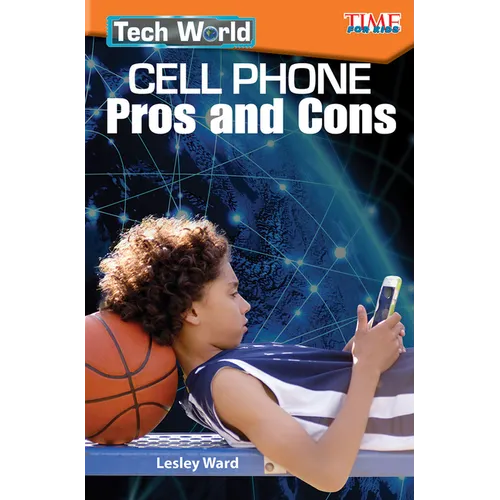 Tech World: Cell Phone Pros and Cons