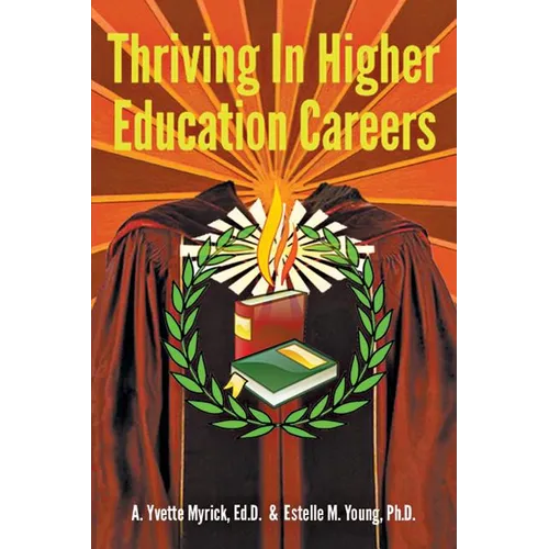 Thriving in Higher Education Careers