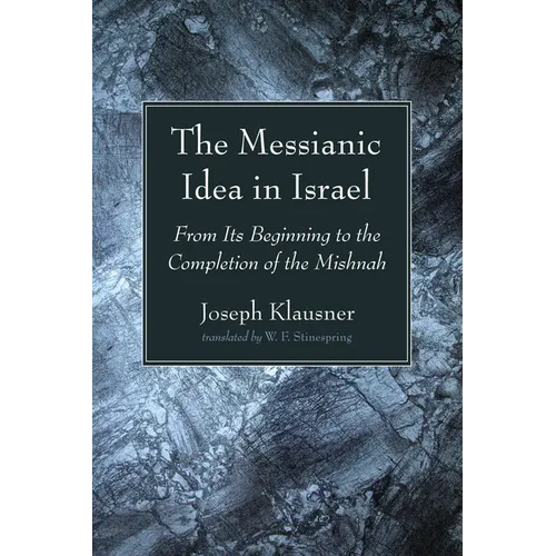The Messianic Idea in Israel