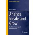 Analyse, Ideate and Grow: The Role of Creativity and Entrepreneurship