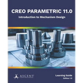 Creo Parametric 11.0: Introduction to Mechanism Design