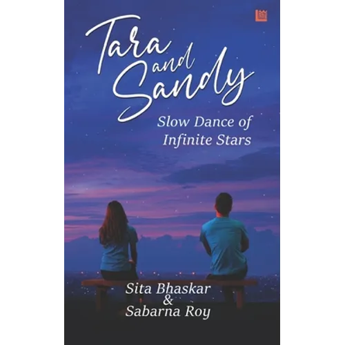 Tara and Sandy: Slow Dance of Infinite Stars