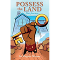 Possess the Land: Our Journey...