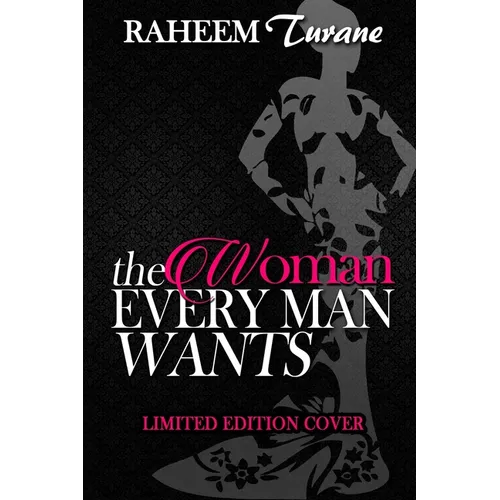 The WOMAN EVERY MAN WANTS