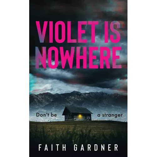 Violet Is Nowhere