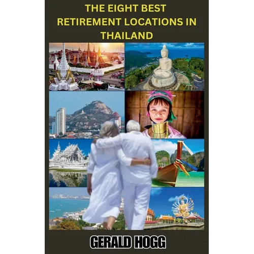The Eight Best Retirement Locations in Thailand