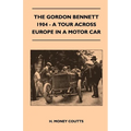 The Gordon Bennett, 1904 - A Tour Across Europe In A Motor Car