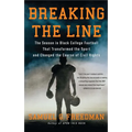 Breaking the Line