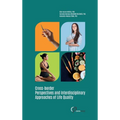 Cross-border Perspectives and Interdisciplinary Approaches of Life Quality