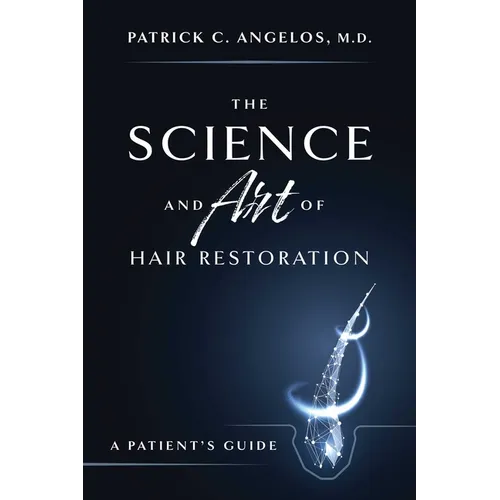 The Science and Art of Hair Restoration: A Patient's Guide