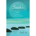 Sarah's Journey of Faith: Volume 1: Life and Conversion-A Thirty-Day Devotional