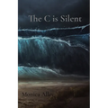 The C is Silent: One Woman's Silent War with Complex PTSD - Part 1
