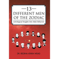 13 Different Men of the Zodiac: Astrological Insights into Male Behavior