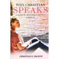 Why Christian Speaks: Turning My Mess Into A Message