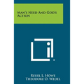 Man's Need And God's Action