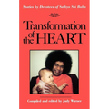Transformation of the Heart: Stories by Devotees of Sathya Sai Baba