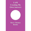 I Am Creating My Own Answers