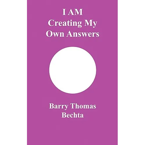 I Am Creating My Own Answers