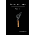 Burnt Matches