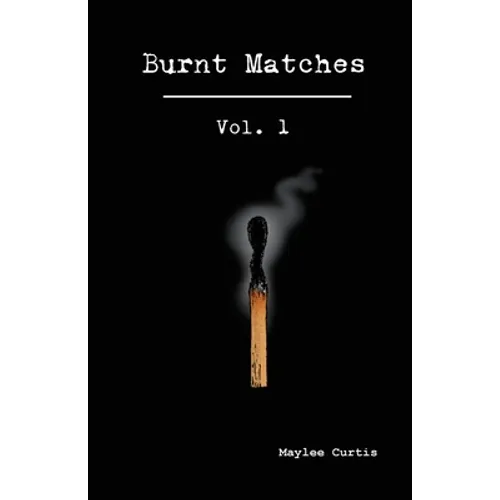 Burnt Matches