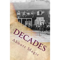 Decades: 80 Year Timeline of Abbott's Magic History