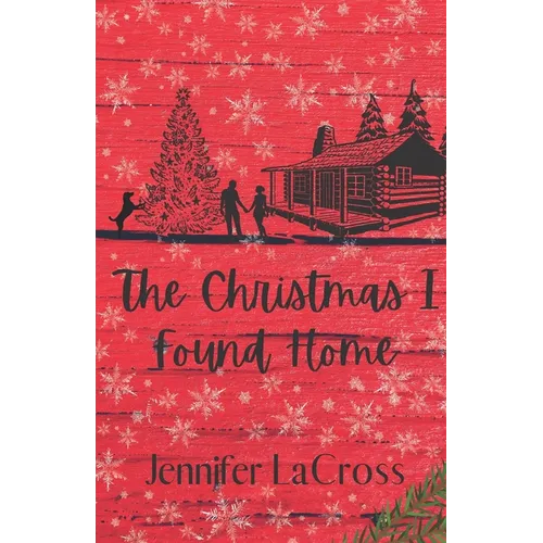 The Christmas I Found Home