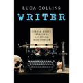 Writer: How to Write Short Stories Novellas and Novels