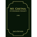 Mt. Gretna: A Coleman Legacy