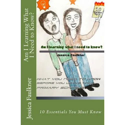 Am I learning what I need to know 10 Essentials before leaving primary school