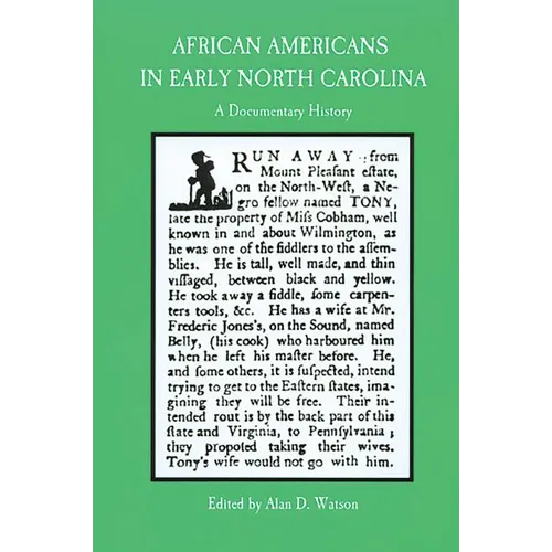 African Americans in Early North Carolina: A Documentary History