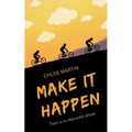 Make it Happen