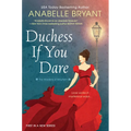 Duchess If You Dare: A Dazzling Historical Regency Romance