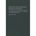 Software and Intellectual Property Protection: Copyright and Patent Issues for Computer and Legal Professionals