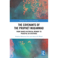 The Covenants of the Prophet Muḥammad: From Shared Historical Memory to Peaceful Co-existence