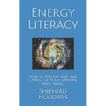 Energy Literacy: How to Perceive and Take Charge of Your Spiritual Well-Being