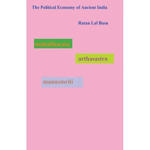 The Political Economy of Ancient India