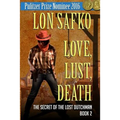 Love, Lust, Death