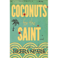 Coconuts for the Saint