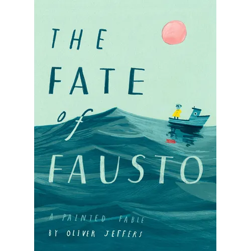 The Fate of Fausto: A Painted Fable