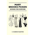Mary Brooks Picken - Sewing For Everyone