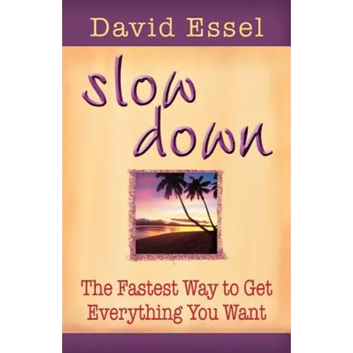 Slow Down