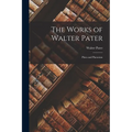 The Works of Walter Pater: Plato and Platonism