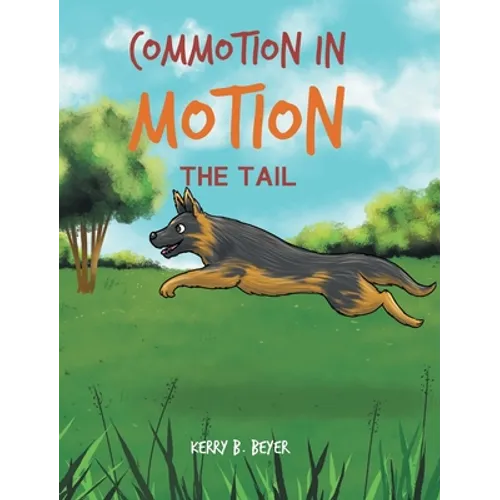Commotion in Motion: The Tail