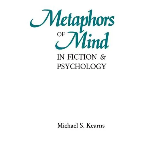 Metaphors of Mind in Fiction and Psychology