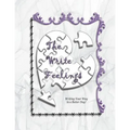 The Write Feelings: Writing Your Way to a Better Day!