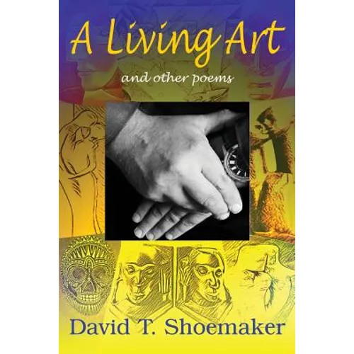A Living Art: and other poems